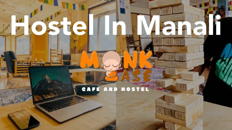 Best Hostel In Manali